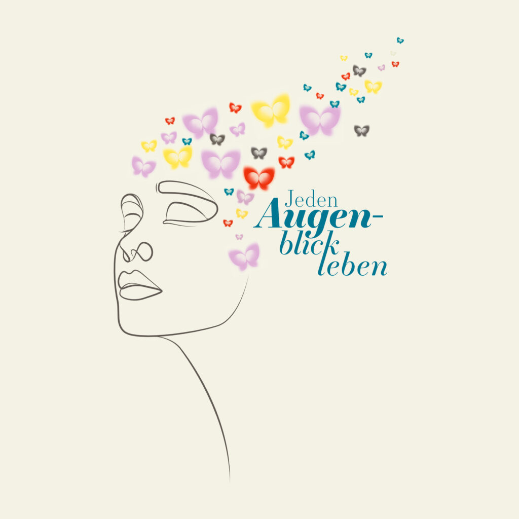 Jeden Augenblick Leben